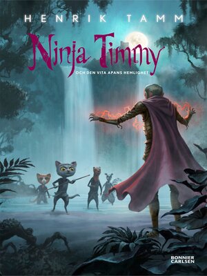 cover image of Ninja Timmy och den vita apans hemlighet